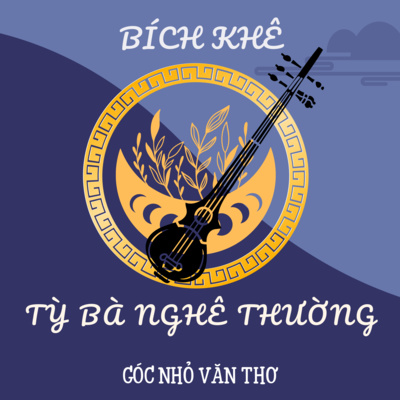 Tỳ bà Nghê thường [Thơ] - Bích Khê