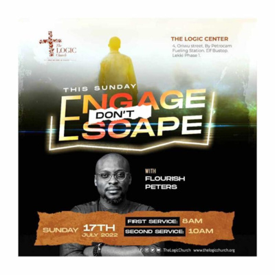 ENGAGE, DON'T ESCAPE. BY FLOURISH PETERS. episode artwork