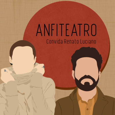 ANFITEATRO convida: Renato Luciano