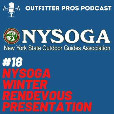 #18 -Marketing for Guides and Outfitters in 2023 at NYSOGA