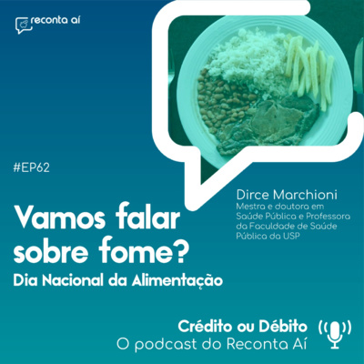 Vamos falar sobre fome? Dia Internacional da Alimentação - #Ep62