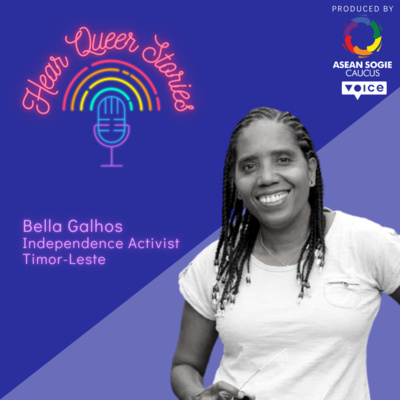 Eps 6 - The Fight for Liberation Continues: Bella Galhos's Story