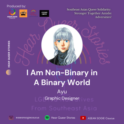 Episode 21 - I Am Non-Binary in A Binary World with Ayu