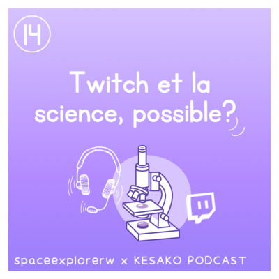 Twitch et la science, possible? Interview avec la streameuse et étudiante en science Whitney alias @spaceexplorerw