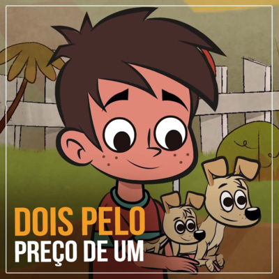 Dois pelo preço de um