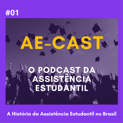 Programa 1 - O Percurso Histórico da Assistência Estudantil no Brasil episode artwork