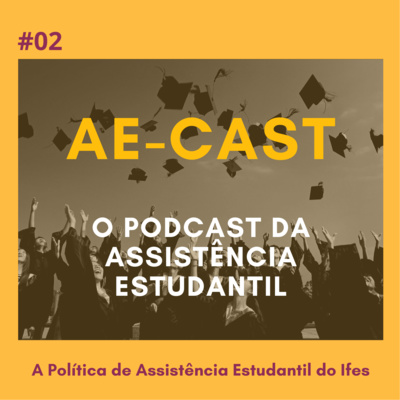 Programa 2 - A Política de Assistência Estudantil do Ifes episode artwork