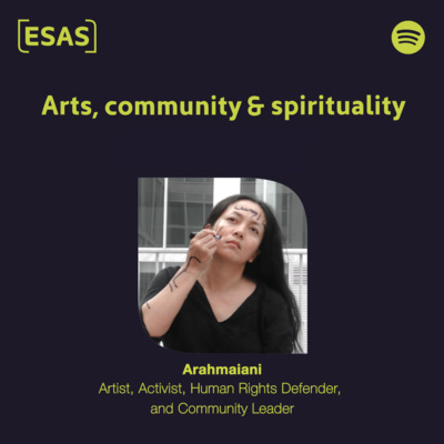Arahmaiani on Arts, Community and Spirituality (Part 1) episode artwork