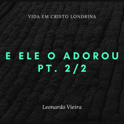 Vida em Cristo Londrina
