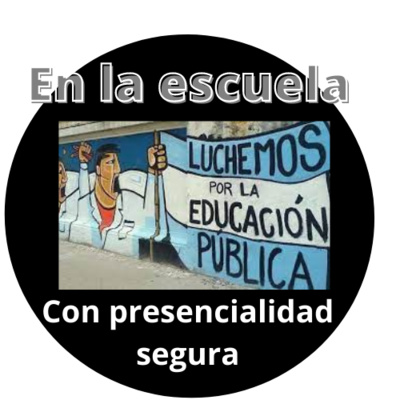 Episodio 3: Escuelas con presencialidad segura episode artwork