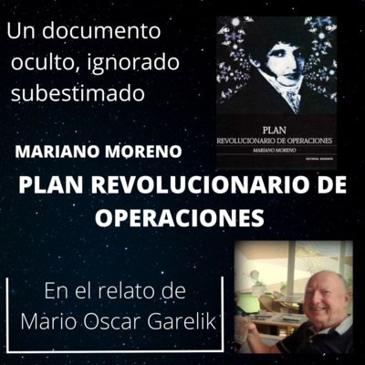Episodio 3: Plan revolucionario de operaciones de Mariano Moreno; Un documento oculto episode artwork