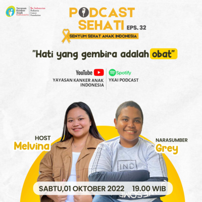 Eps. 33 #PodcastSehati - "Grey Pejuang Kanker Bersuara Merdu"