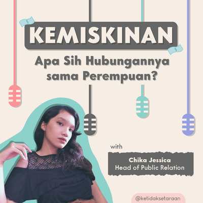 Kemiskinan, Apa Sih Hubungannya sama Perempuan? Kemiskinan, Apa Sih Hubungannya sama Perempuan?