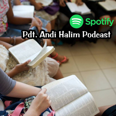 Pdt. Andi Halim Podcast