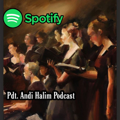 Pdt. Andi Halim Podcast