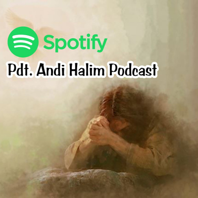 Pdt. Andi Halim Podcast