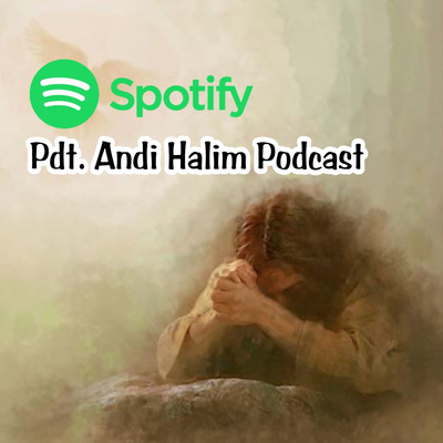 Pdt. Andi Halim Podcast