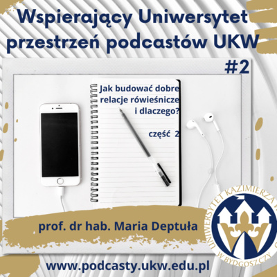 Wspierający Uniwersytet - Przestrzeń Podcastów UKW