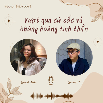 Vượt qua cú sốc và khủng hoảng tinh thần (ft Quang Hà)