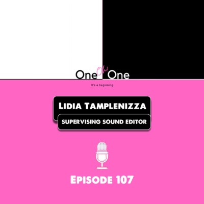 Episode 107 | Conversations with a Sound Editor: Lidia Tamplenizza