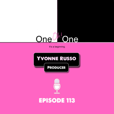 Episode 113 | Conversations with a Producer: Yvonne Russo