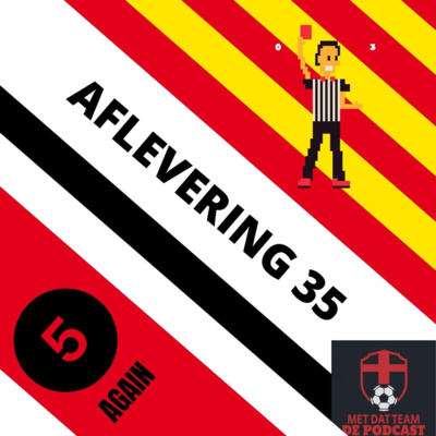 Met Dat Team De Podcast
