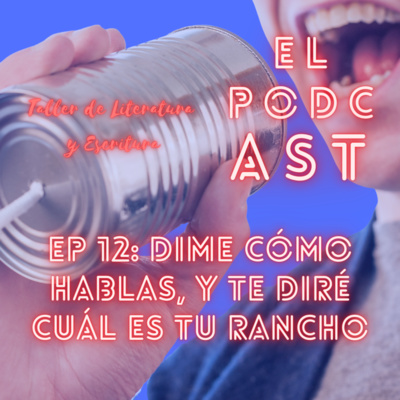 Taller de literatura y escritura: El Podcast