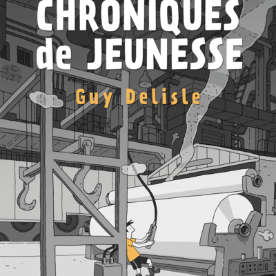 BD autobiographique avec Chroniques de Jeunesse de Guy Delisle