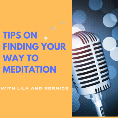 Tips on Finding Your Way to Meditation