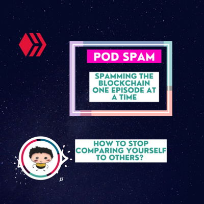 Pod Spam | Spamming the Blockchain one Episode at a Time.