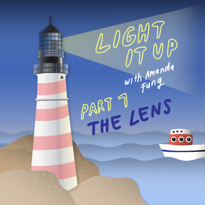 Light It Up | The Podcast