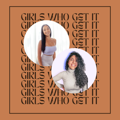 Girls Who Get It