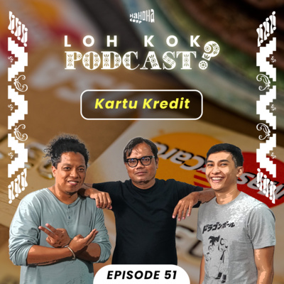 Loh Kok Podcast?
