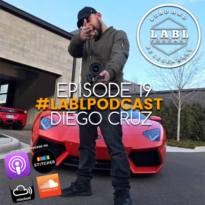 LABL Podcast - #19 “Diego Cruz”