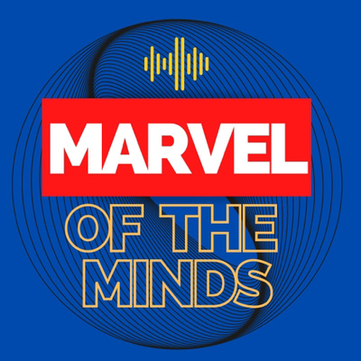 Marvel Of The Minds: Podcast (Trailer)