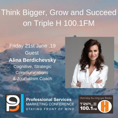 Think Bigger, Grow and Succeed with guest Alina Berdichevsky