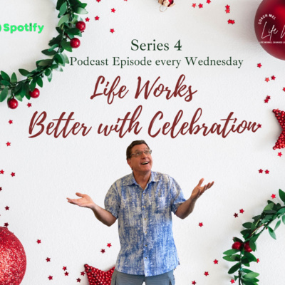Series 4 Episode 1: Life Works Better with Celebration episode artwork