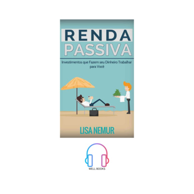 RENDA PASSIVA / Lisa Nemur episode artwork