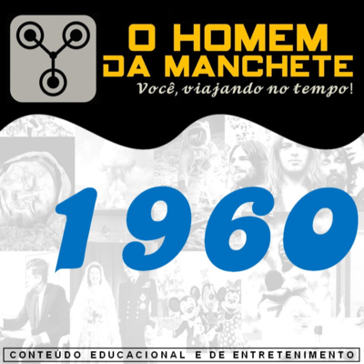 Viagem no tempo: 1960