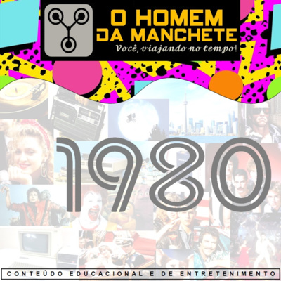 Viagem no Tempo: 1980