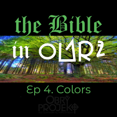 the Bible in OBRY (Episode 4)