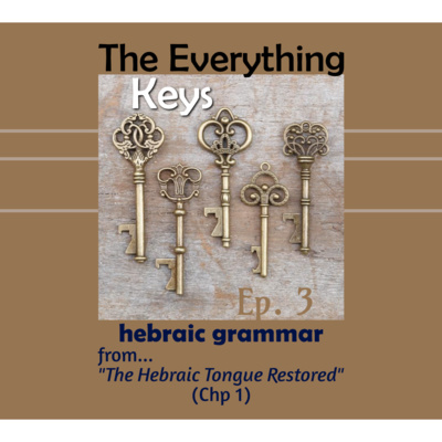 The Everything Keys (Episode 3)