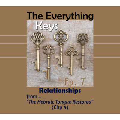 The Everything Keys (Episode 7)