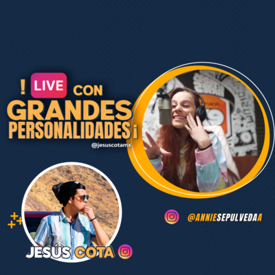 ¡LIVE CON GRANDES PERSONALIDADES!