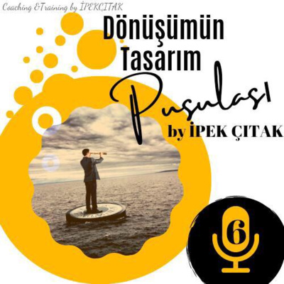 DÖNÜŞÜMÜN TASARIM PUSULASI