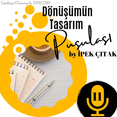 DÖNÜŞÜMÜN TASARIM PUSULASI