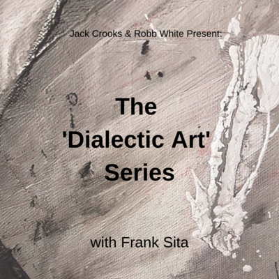 Dialectic Visual An Introduction to Dialectic Art by The Dialectic Art Series