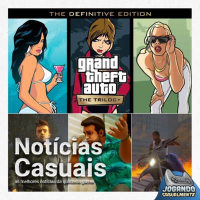 Notícias Casuais - GTA Trilogy custa 300 pila