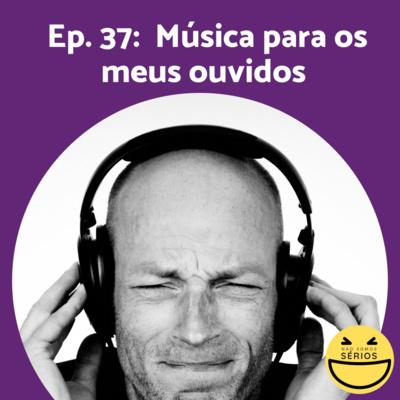Não somos sérios