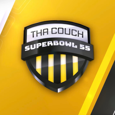 THA COUCH : VOL. 4 - Super Bowl 55